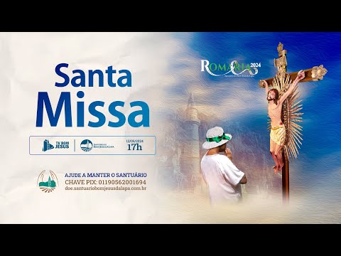 Santa Missa AO VIVO direto do Santuário do Bom Jesus da Lapa e da Mãe da Soledade  -12/05/2024 - 17h