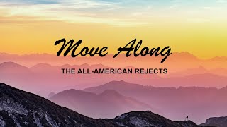The All American Rejects -  Move Along + Lyrics Video