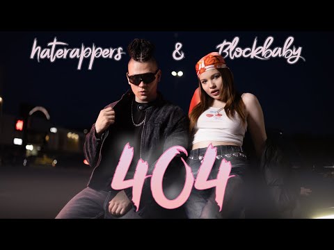 haterappers x Blockbaby - 404