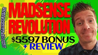 Madsense Revolution Review, Demo, $5597 Bonus, MadsenseRevolution Review