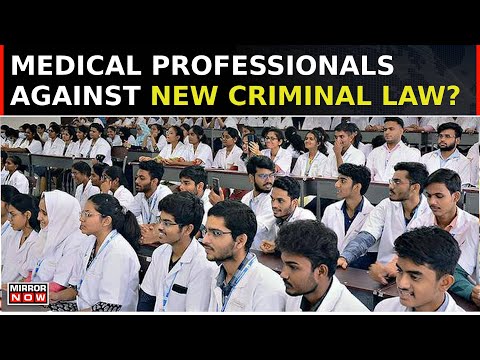 New Criminal Law Sparks Outrage Among Doctors, Why Medical Professionals Against BNS? | Daily Mirror