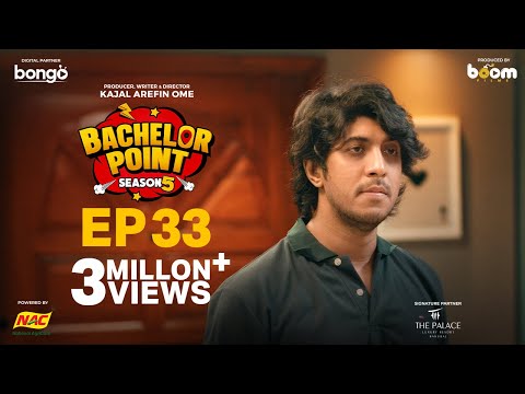 EPISODE 33 | Bachelor Point | S5 | Nehal | Kabila | Habu | Pasha | Kajal Arefin Ome | Boom Films