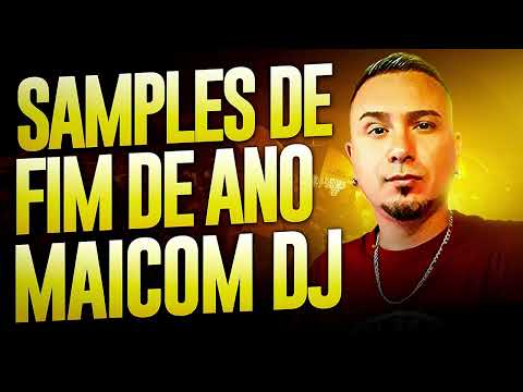 PACK SAMPLES MANDELÃO DE FIM DE ANO MAICOM DJ  - EXCLUSIVO