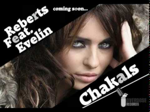 Reberts Feat. Evelin - Chakals coming soon...