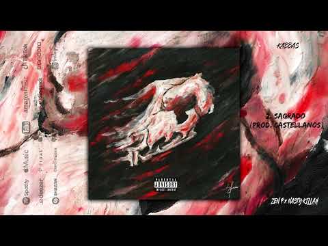 ZEN P x NASTY KILLAH - KABBAS (Full EP)