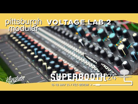 Pittsburgh Modulae - VOLTAGE LAB 2 [Superbooth 2024]