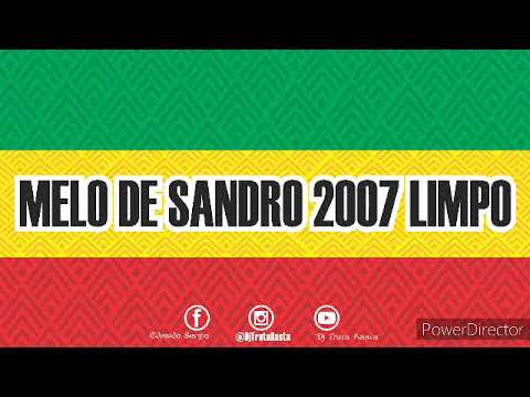 MELO DE SANDRO 2007 LIMPO