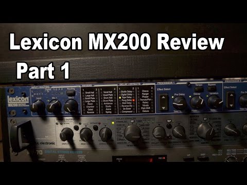 Lexicon MX200 Review Part 1: Reverbs