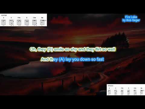 Fire Lake - Bob Seger