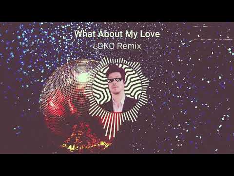 Jerome Robins & Dolly Rockers - What About My Love (LOKO Remix) | Official Visualiser