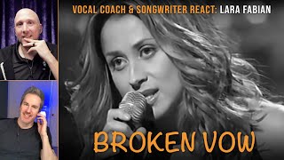 Vocal Coach &amp; Songwriter React to Broken Vow - Lara Fabian | Song Reaction and Analysis