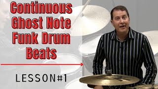Continuous Ghost Note Funk Drum Beats - Part 1