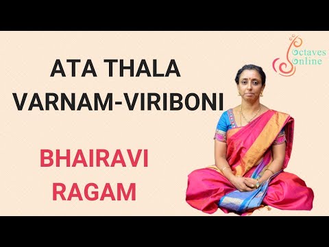 Ata Thala Varnam : Viriboni - Ragam : Bhairavi  (Learning Mode)