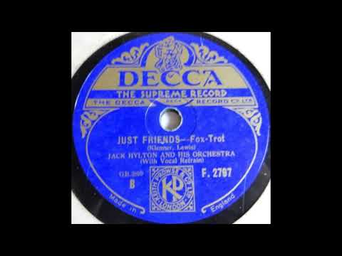 Jack Hylton & his orchestra - Just Friends (1932)
