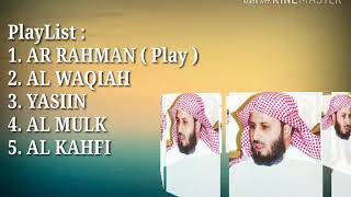Download lagu MERDU!!! Saad Al Ghamidi AR RAHMAN,ALWAQIAH,ALMULK,AL KAHFI,YASSIN mp3