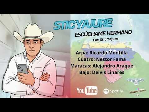 Stic Yajure-Escuchame Hermano(Contesta hermano emigrante)
