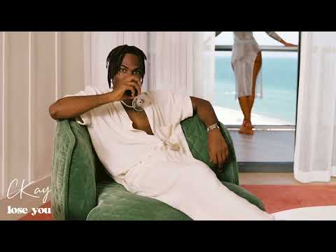 CKay – lose you (ft. Ronisia & TonyMal) [Sad Romance Album]
