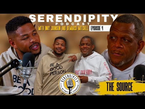 "The Source" Inky Johnson | Serendipity Podcast -  Season 2 Episode 4