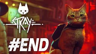 このイカれた世界で猫はどうする？ #3（最終回）【Stray（ストレイ）】