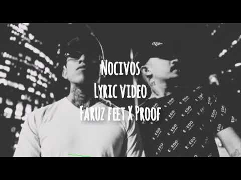 Proof X Faruz Feet - Nocivos / Video Lyric