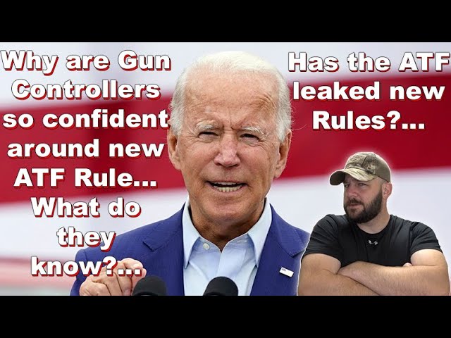 Was the ATF's new Gun Rule leaked?... Gun controllers are acting EXTREMELY confident for a "Secret"