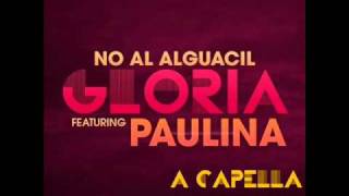 Gloria Trevi y Paulina Rubio No al alguacil A capella