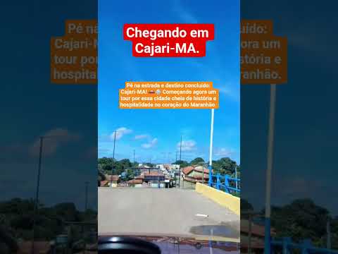 Chegando em Cajari-MA.