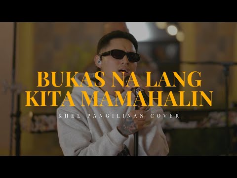 Bukas Na Lang Kita Mamahalin - Lani Misalucha | Khel Pangilinan Cover with Lyrics (OPM Classic)