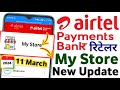 Airtel Mitra Payment Bank New Update Today 11 March 2024 Add New Option My Store Kya Hai ? Use Kaise