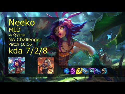 Neeko vs Qiyana Mid - NA Challenger 7/2/8 Patch 10.16 Gameplay
