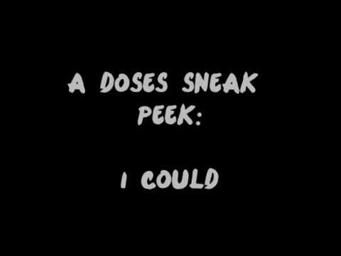I Could - Sneak Peek! Produced by Doses (Explicit)