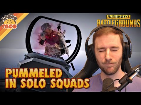 chocoTaco's Getting Pummeled in Solo Squads - PUBG Gameplay