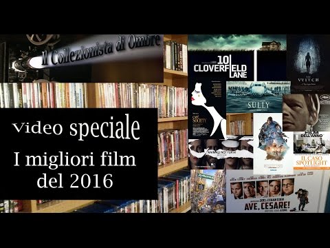 #77 SPECIALE: I migliori film del 2016 e ... quello che devo recuperare