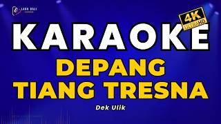 Download lagu Depang Tiang Tresna - Dek Ulik | Lagu Bali Karaoke mp3