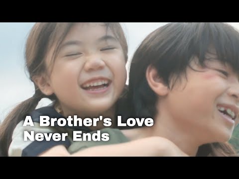 A Brother's Love Never Ends - a heartwarming short film.