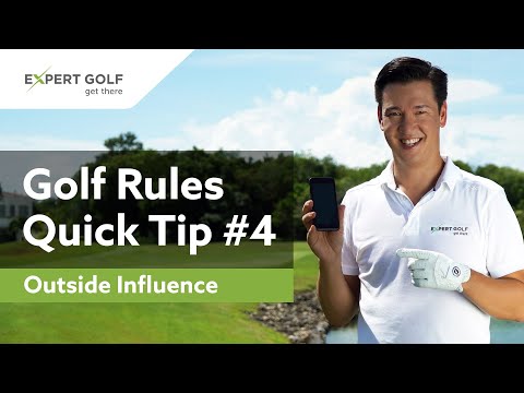 GOLF RULES Quick Tip #4 | OUTSIDE INFLUENCE