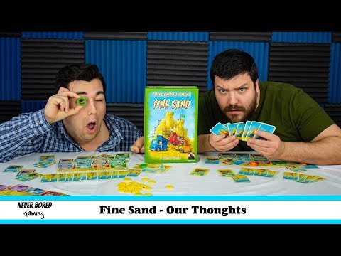 Never Bored Gaming - Our Thoughts (Fine Sand)