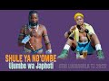 SHULE YA NG OMBE LIMBU LUCHAGULA UJUMBE WA JAPHETI BY SENI LUCHAGULA TZ 2025