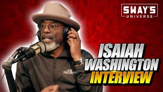 Isaiah Washington On The Truth About Tyree Nichols Death & New Movie 'Corsicana' | SWAY’S UNIVERSE
