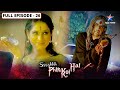 Ssshhhh Phir Koi Hai Naagin FULL Episode श्श्श्श् फिर कोई है