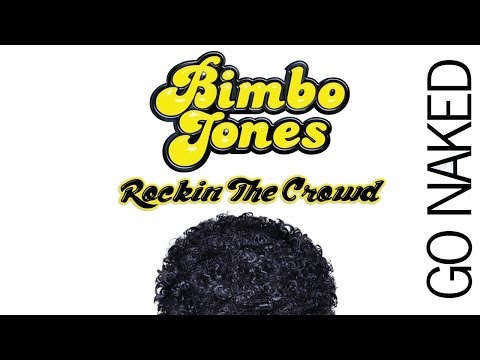 Bimbo Jones ft Katherine Ellis - Rockin The Crowd