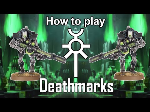 How to play Necrons: Deathmarks