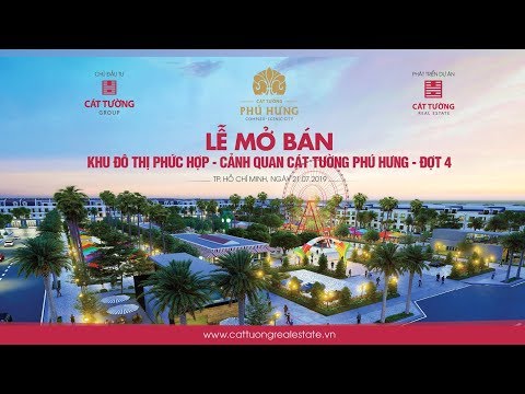 Lễ mở bán Đợt 4 dự án Khu Đô Thị Phức Hợp - Cảnh Quan Cát Tường Phú Hưng