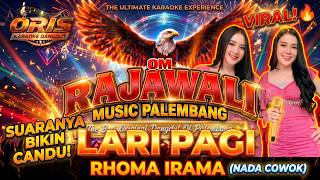 Download lagu Lari pagi (NADA COWOK) KARAOKE || Music by. RAJAWALI MUSIC PALEMBANG mp3