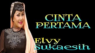 Download lagu Cinta pertama Elvy Sukaesih lirik_Tembang kenangan mp3 Download lagu Cinta pertama Elvy Sukaesih lirik_Tembang kenangan mp3