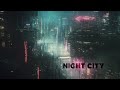Night City: PURE Cyberpunk Ambient For Cyberpunk 2077 - Blade Runner Music Vibes