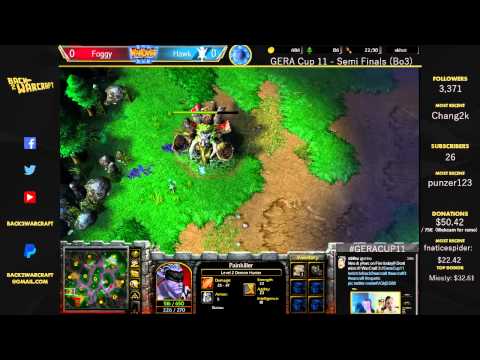 [ENG] GERA Cup #11 - [N] Foggy vs. Hawk [H] - Semifinals G1