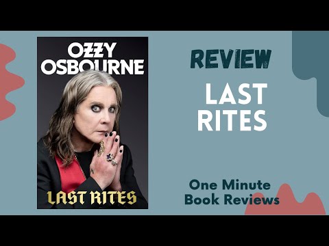Last Rites by Ozzy Osbourne, One Minute Book Review