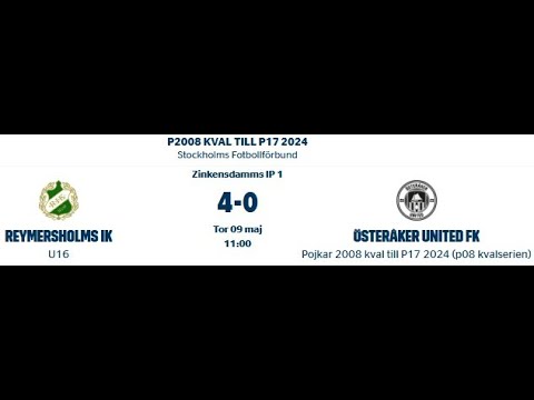 Reymersholms IK U16 (P2008) - Österåker United FK (2024-05-09)