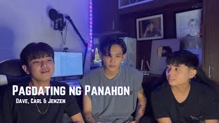 Pagdating ng Panahon - Ice Seguerra (Cover) | Jenzen Guino, Dave Carlos &amp; Carl Dela Cruz